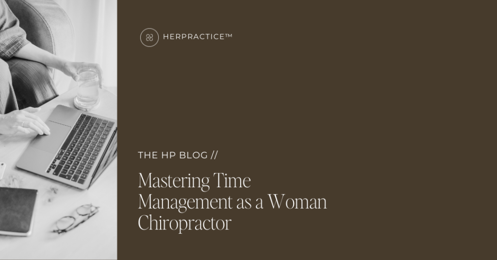 time management for women chiropractors